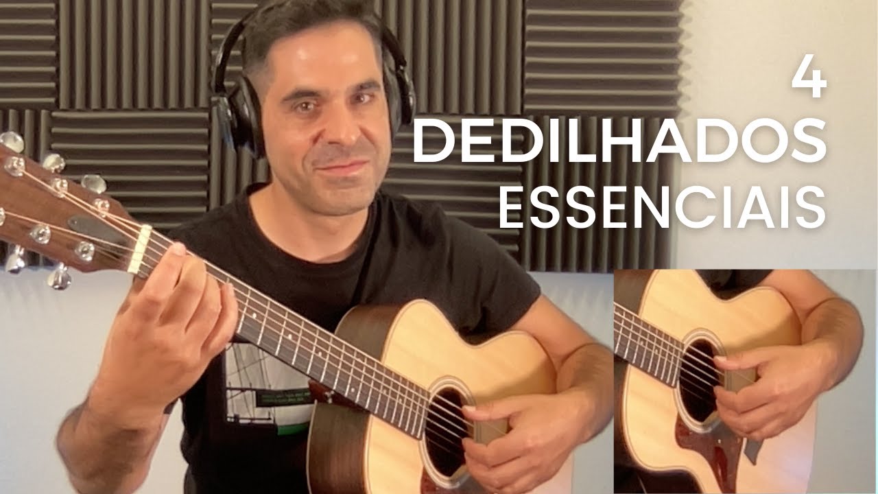 4 DEDILHADOS essenciais