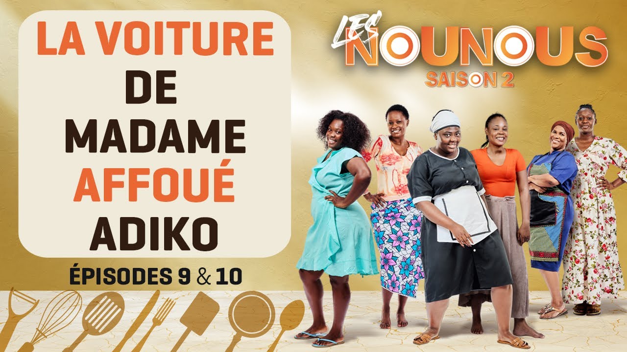 𝐋𝐄𝐒 𝐍𝐎𝐔𝐍𝐎𝐔𝐒 𝐬𝟐 - épisodes 9 & 10 : 𝐋𝐚 𝐯𝐨𝐢𝐭𝐮𝐫𝐞 𝐝𝐞 𝐌𝐦𝐞 𝐀𝐅𝐅𝐎𝐔𝐄́ 𝐀𝐃𝐈𝐊𝐎