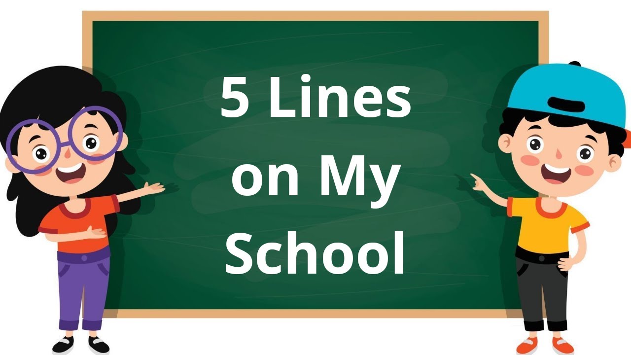 My School 5 Lines in English || Short 5 Lines on My School