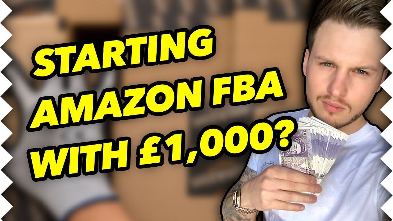 Can You Start Amazon FBA With Just £1,000???