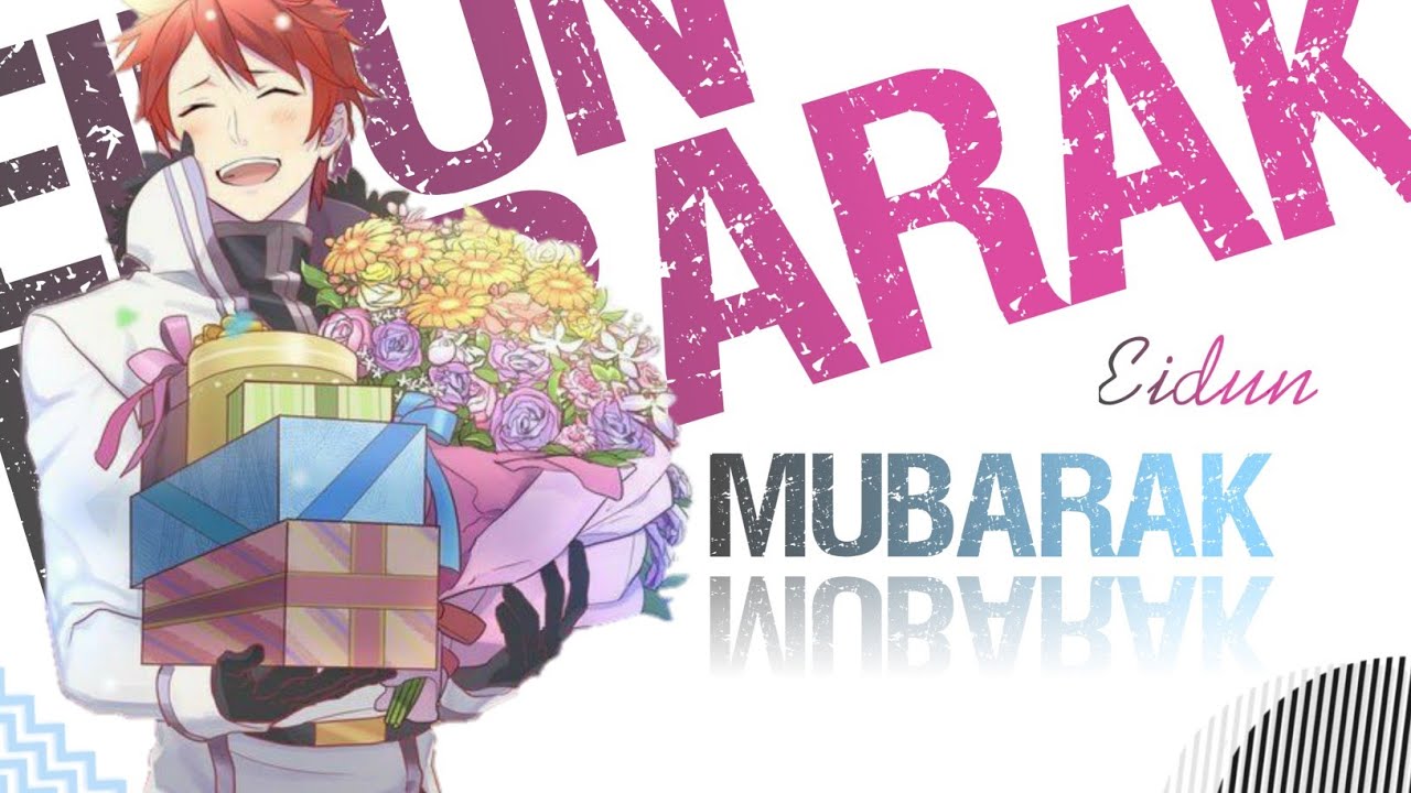 Eidun Mubarak「AMV」- Anime MV