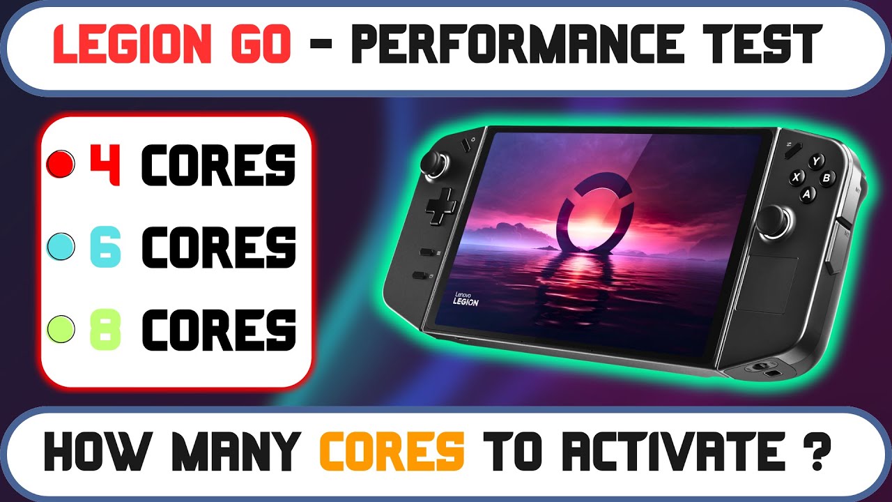 Legion Go Core Count TEST: How 4 Cores Breaks Performance!
