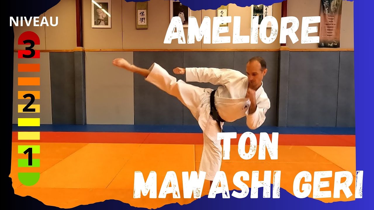 AMÉLIORE ton MAWASHI