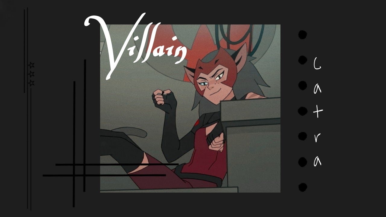 She-ra•Catra[AMV] 𝐕𝐢𝐥𝐥𝐚𝐢𝐧