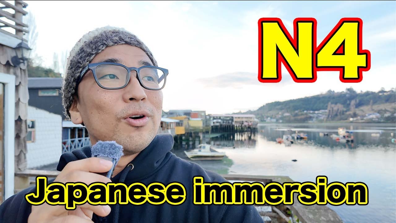 【N5-N4】50mins Easy Japanese immersion practice in the very south of Chile!!!