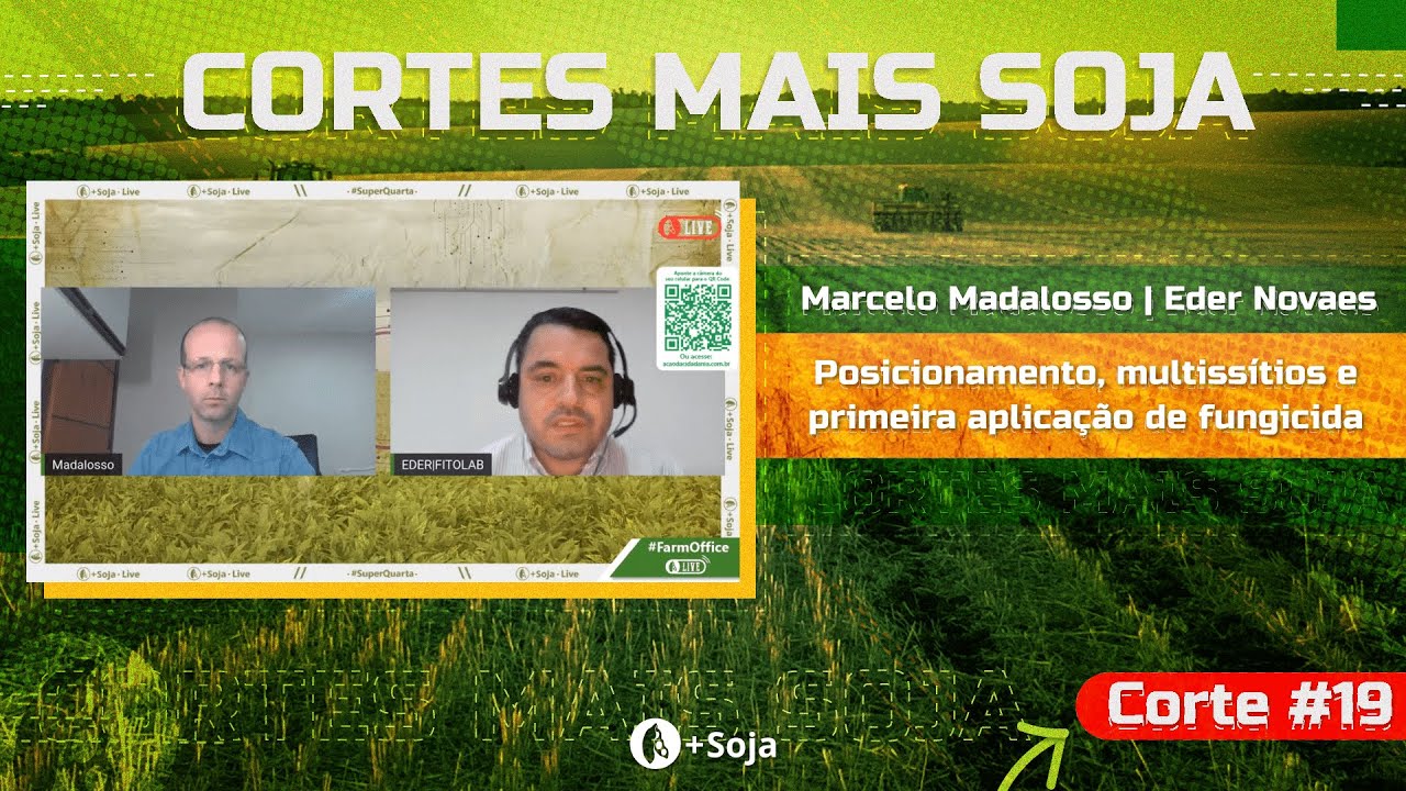 POSICIONAMENTO, MULTISSÍTIOS E A PRIMEIRA APLICAÇÃO | Cortes Mais Soja