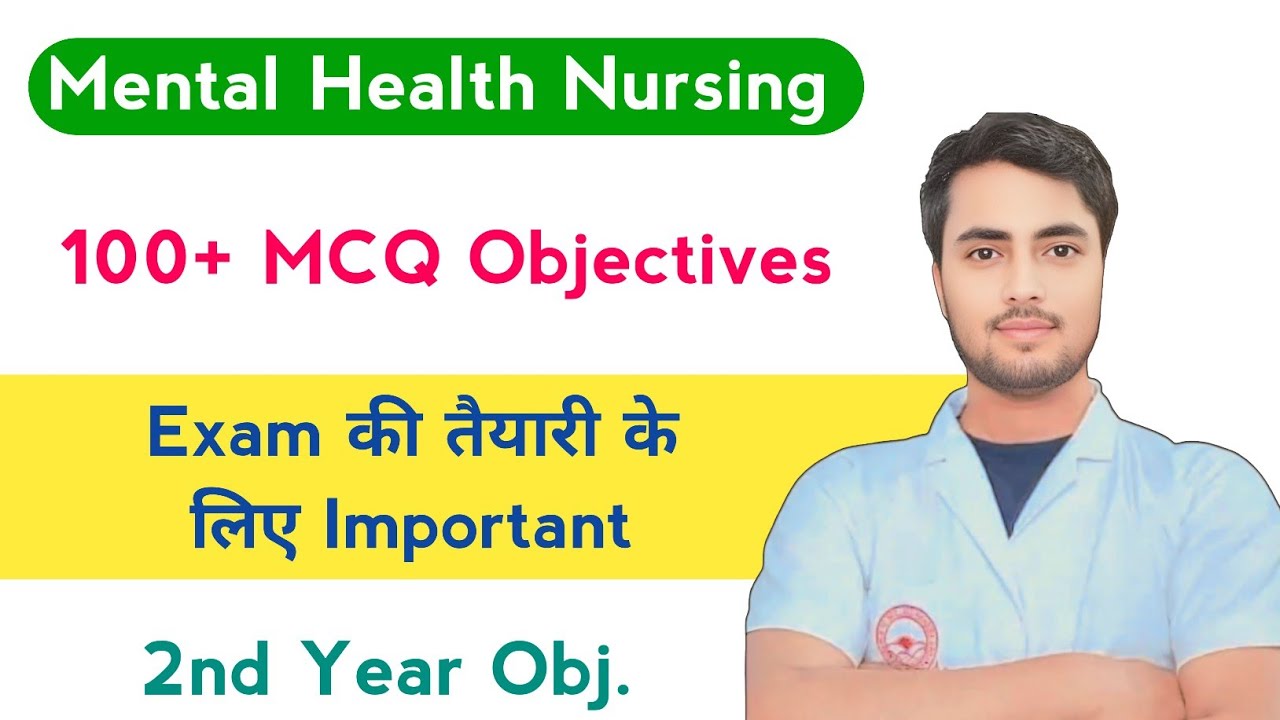 GNM 2nd year MCQ 100+ Objectives Exam के लिए Important Mental health nursing @NursingGyan