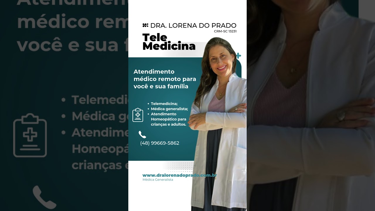 TELEMEDICINA COM A DR. LORENA DO PRADO (CRM-SC 13231/SC)
