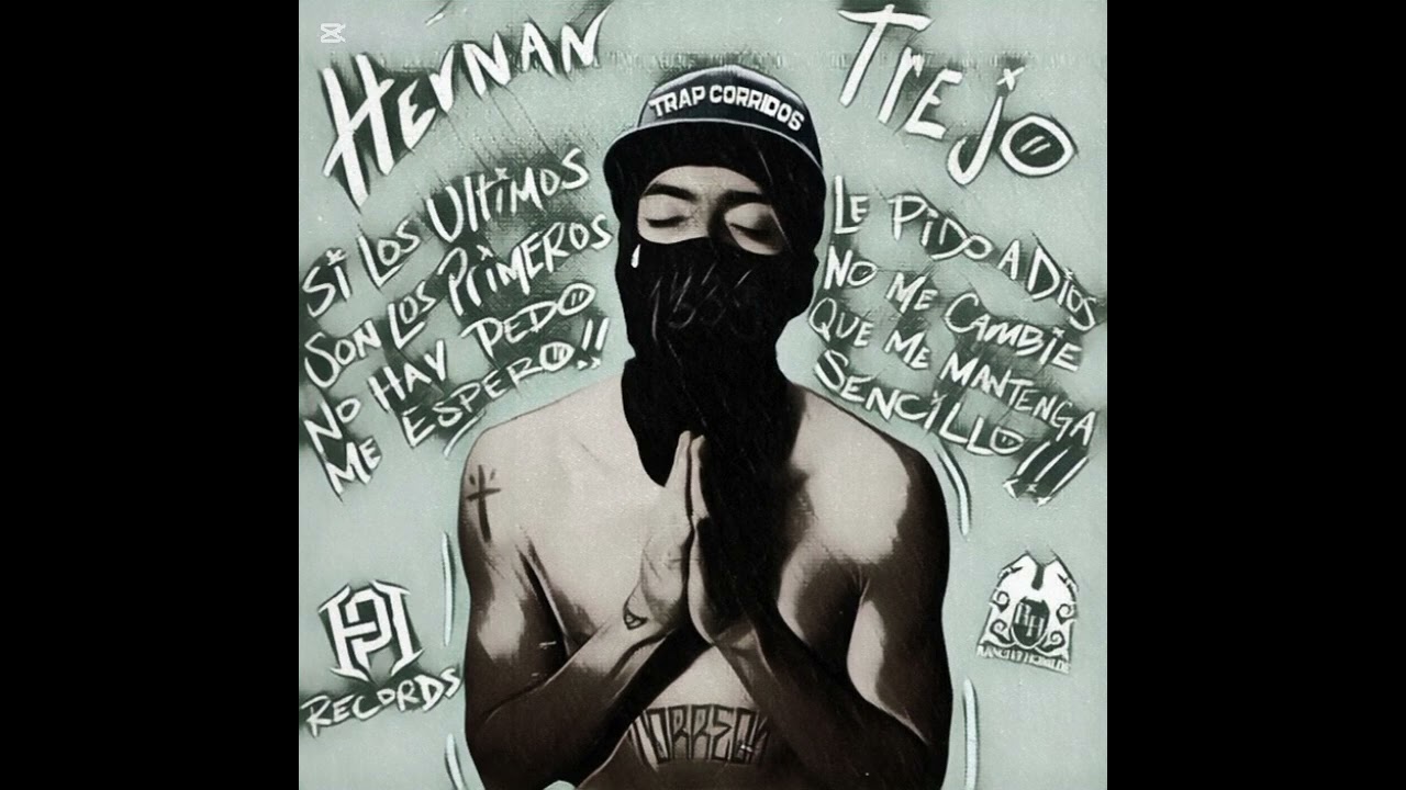 hernan trejo -  los  ultimos son los primeros slowed ☦️