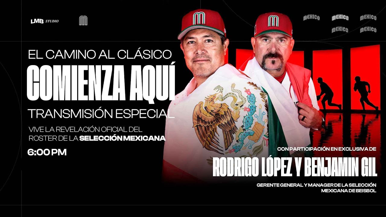 Revelamos el roster de México + entrevistas exclusivas🔥| Rumbo al Clásico Mundial 2026