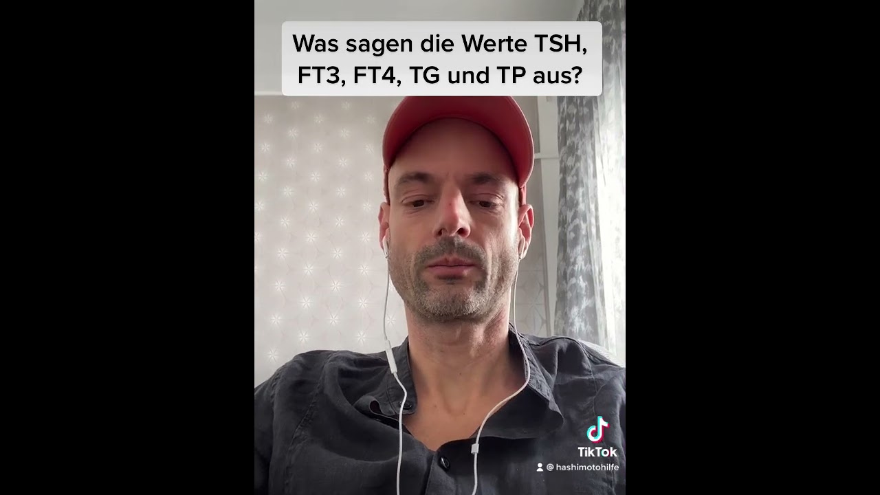 Was sagen die Werte TSH, FT3, FT4, TP und TG aus?