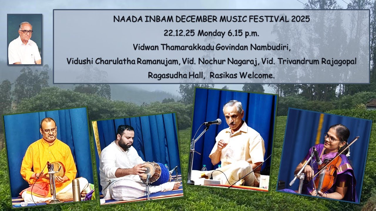 Vidwan Thamarakkadu Govindan Nambudiri - NAADA INBAM DECEMBER MUSIC FESTIVAL 2025