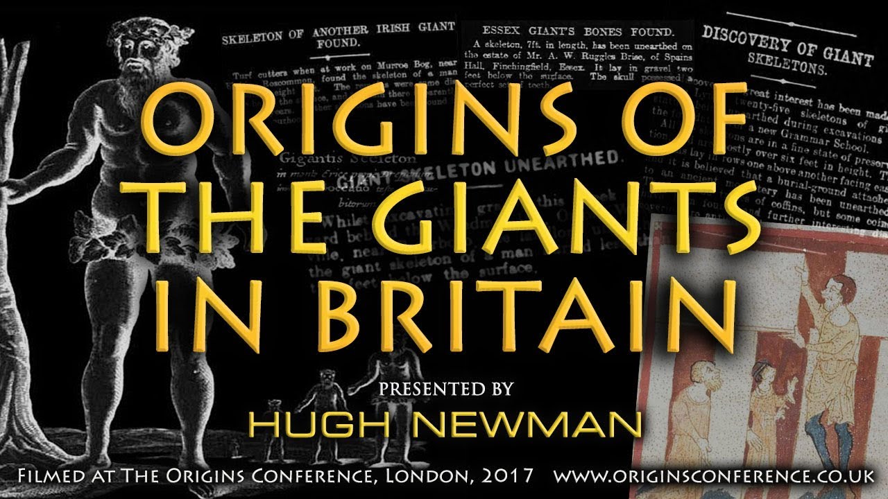 Hugh Newman | Origins of the Giants in Britain | Origins Conference