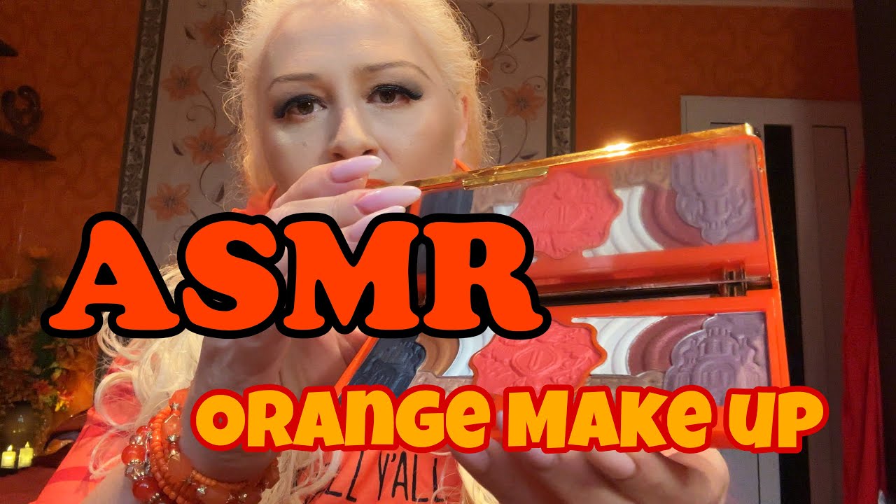 ASMR MAKEUP ORANGE НА БЪЛГАРСКИ