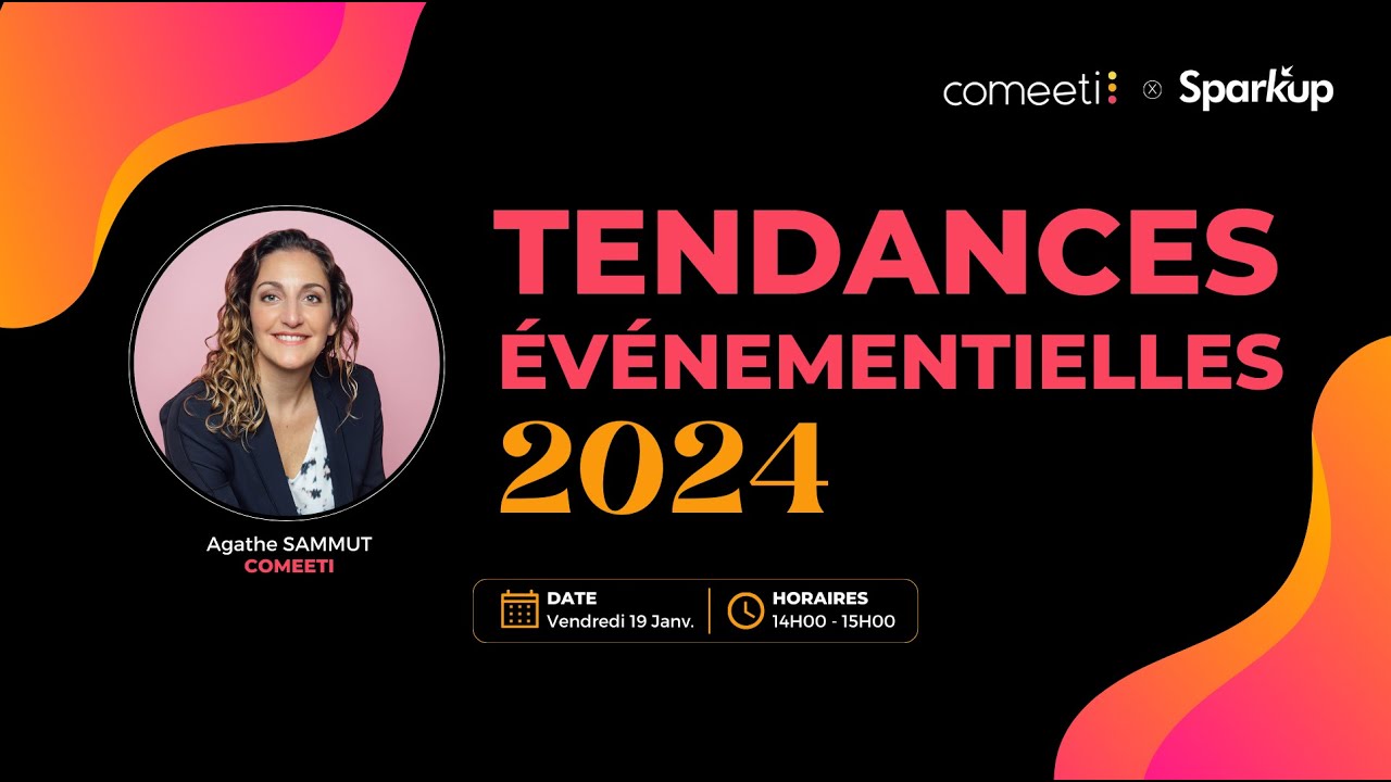 Tendances Événementielles 2024 - Le Replay !
