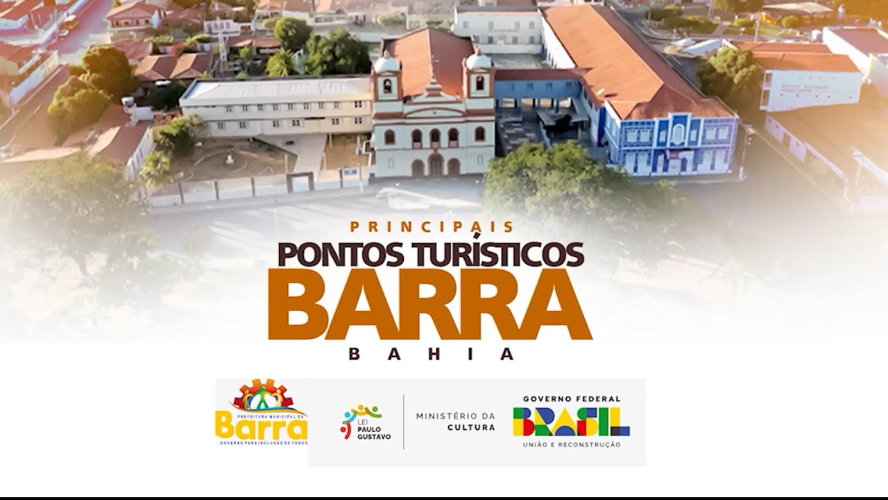 Documentário: Pontos turísticos de Barra.