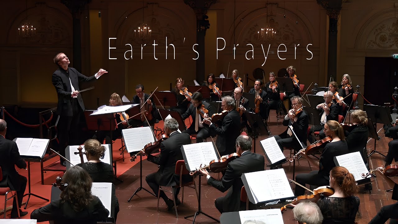 'Earth's Prayers', world premiere by Netherlands Radio Philharmonic Orchestra & Mo. Vasily Petrenko.