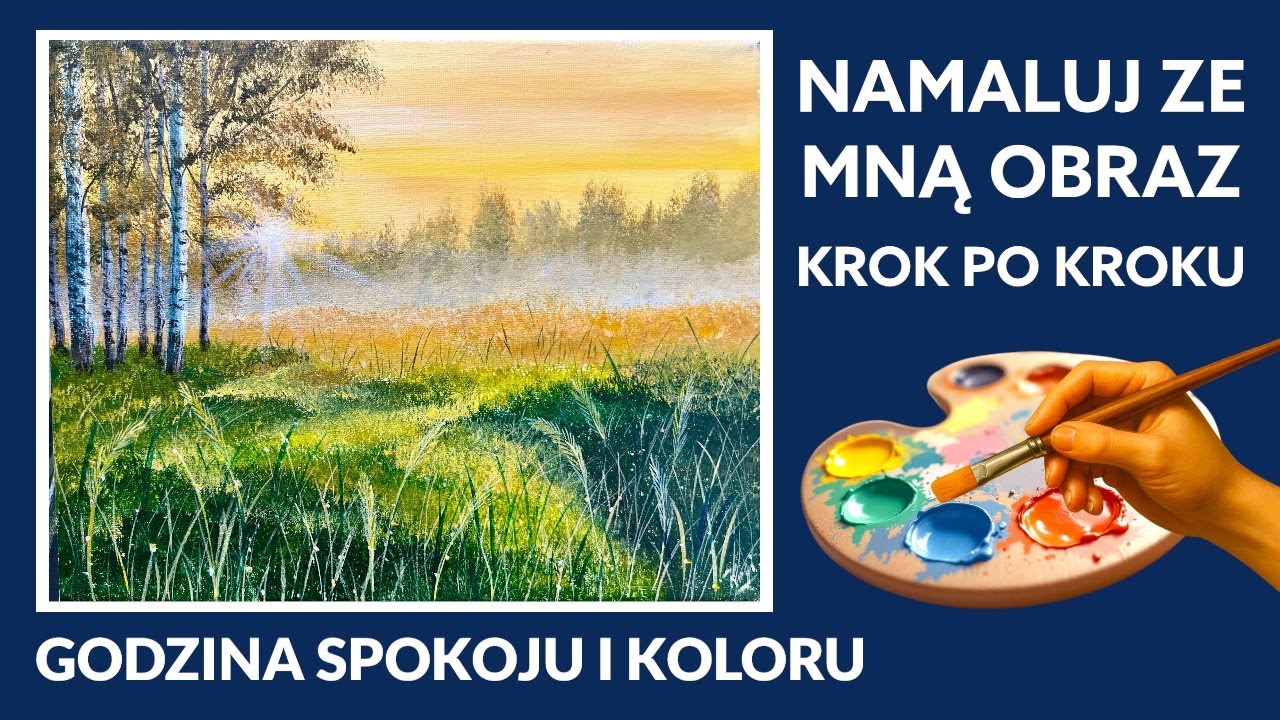 Jak namalować wsch&oacute;d słońca nad łąką krok po kroku, akryl #godzinaspokojuikoloru