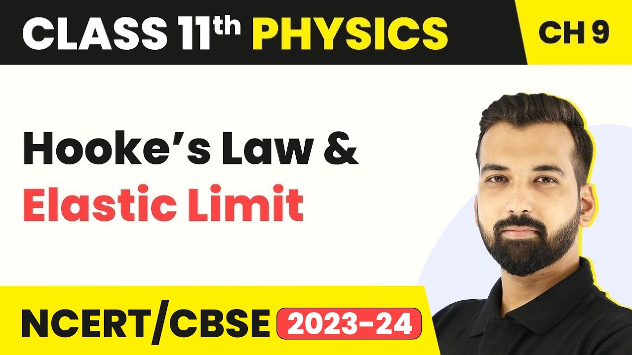 Hooke’s Law and Elastic Limit - Rotational Motion | Class 11 Physics