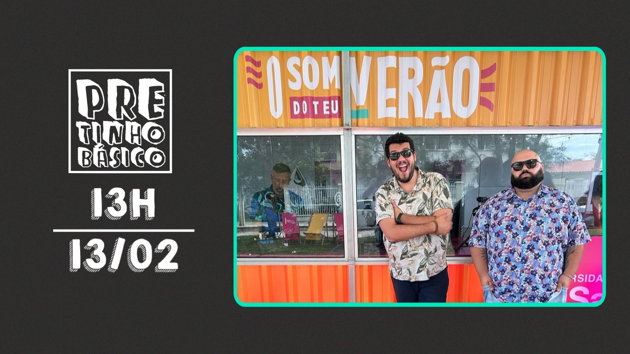 PRETINHO B&Aacute;SICO 13H AO VIVO | ATL TV | 18/02