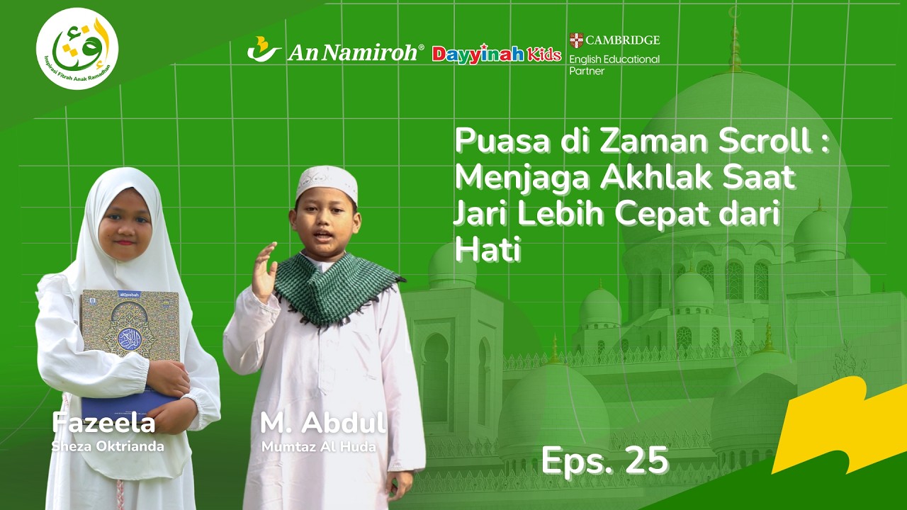Puasa di Zaman Scroll : Menjaga Akhlak Saat Jari Lebih Cepat dari Hati | EPS. 25