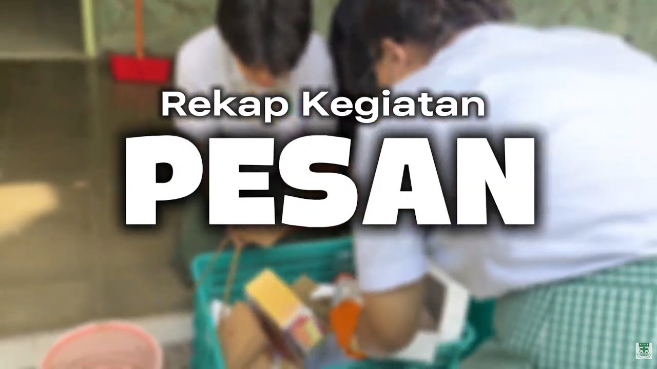PESAN (Pemilahan Sampah dan Pengomposan) 2025