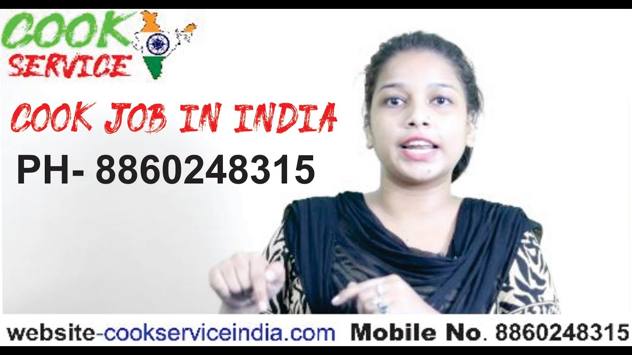 COOK JOB IN INDIA | JOB IN HOTEL RESTAURANT CAFE GUEST HOUSE PG HOME IN ALL OVER INDIA