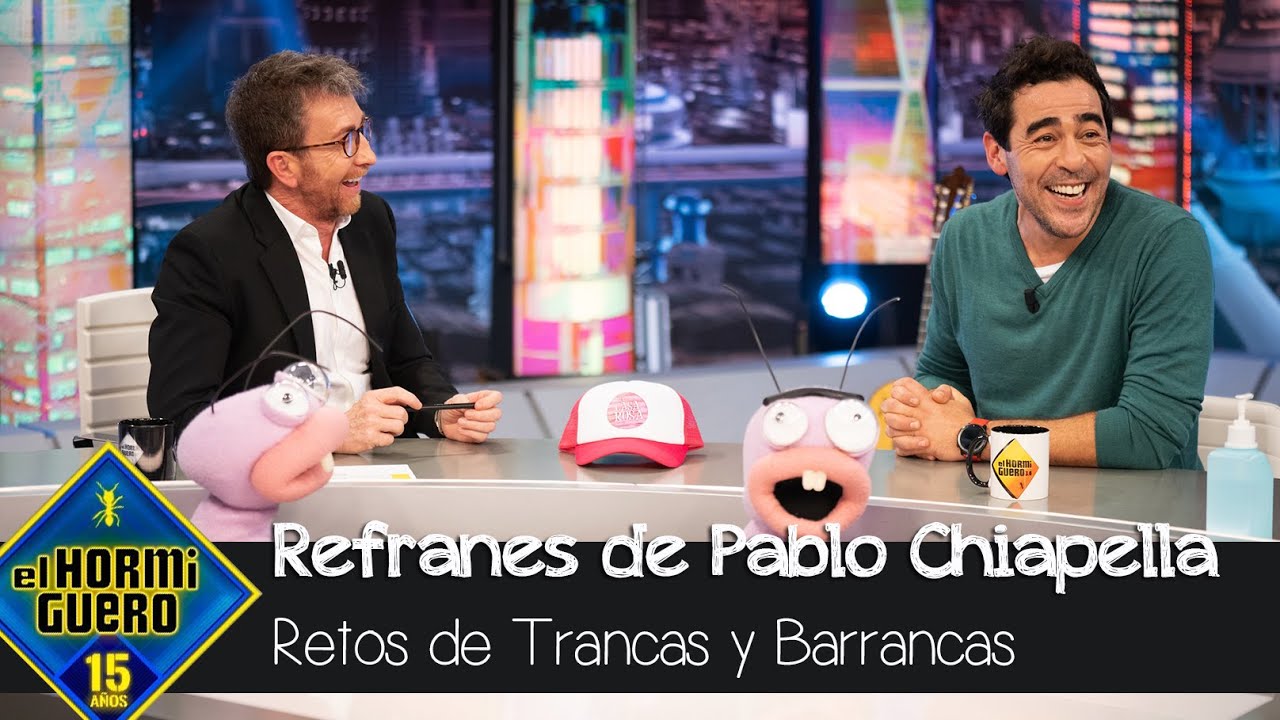 Los refranes de Pablo Chiapella: el juego con más imaginación de Trancas y Barrancas - El Hormiguero