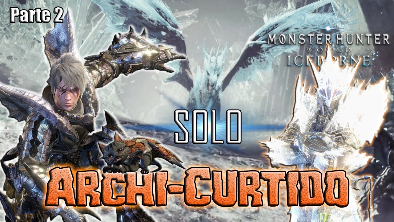 ¡GUÍA DE COMO VENCER A VELKHANA ARCHI CURTIDO SOLO! Wolf VS Velkhana, Parte 2 - TheWolfShowWTF