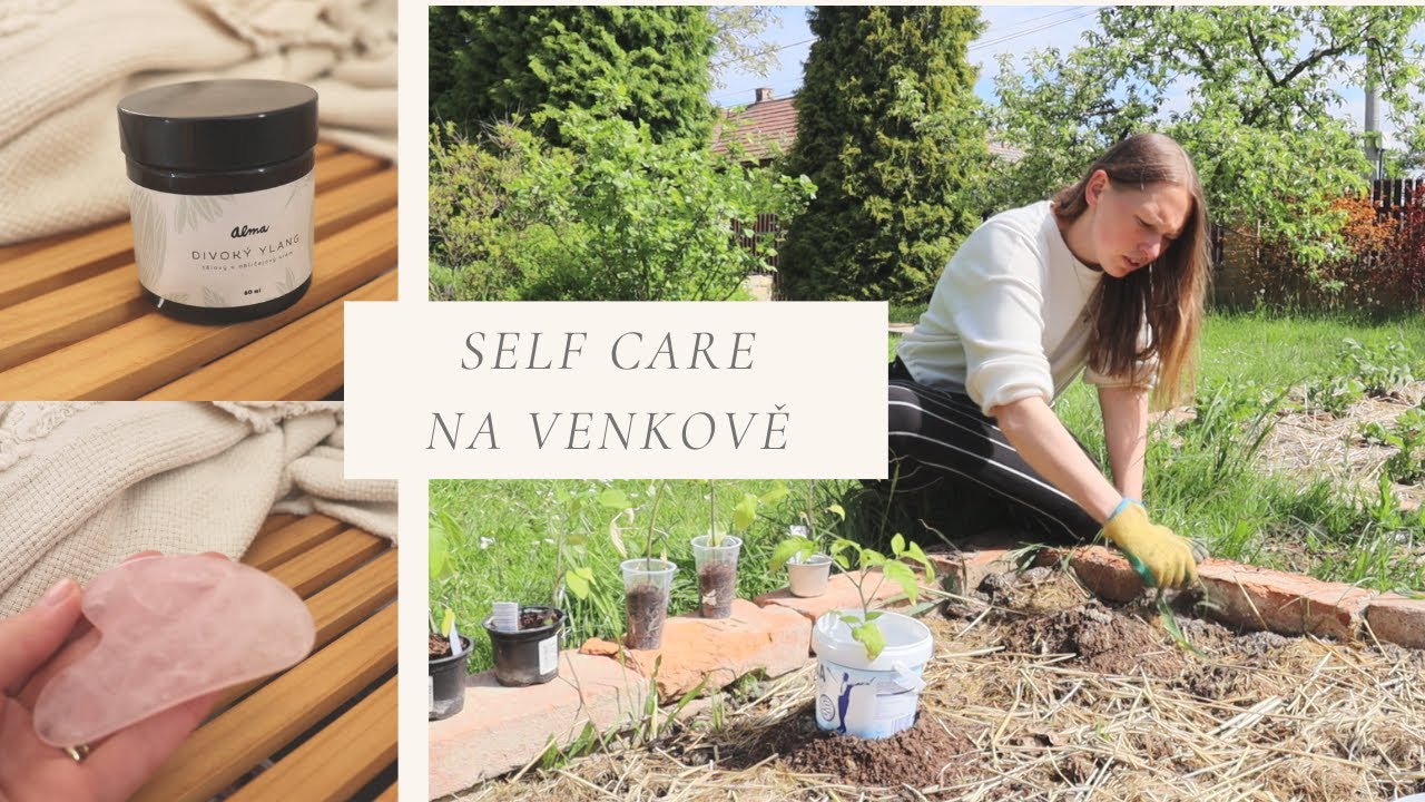 Pěstování rajčat, self care na venkově, vlog 12