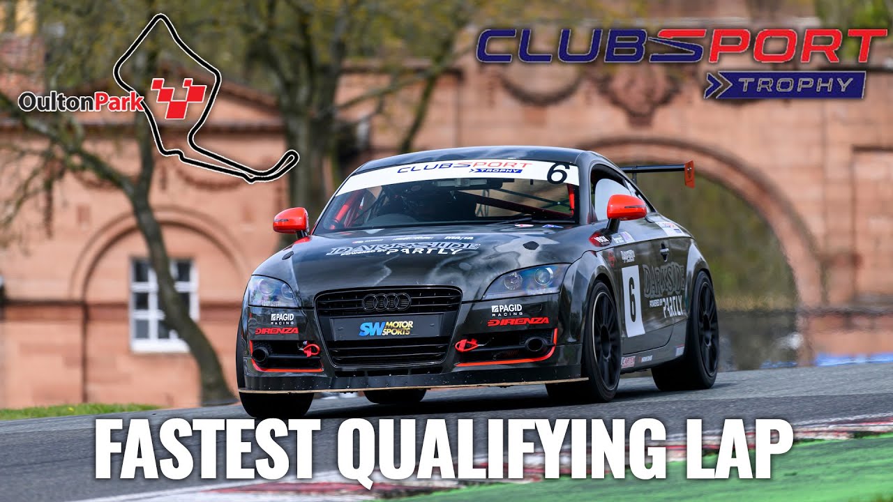 Oulton Park Clubsport Trophy Fastest Qualifying Lap l Audi TTCR 🏁