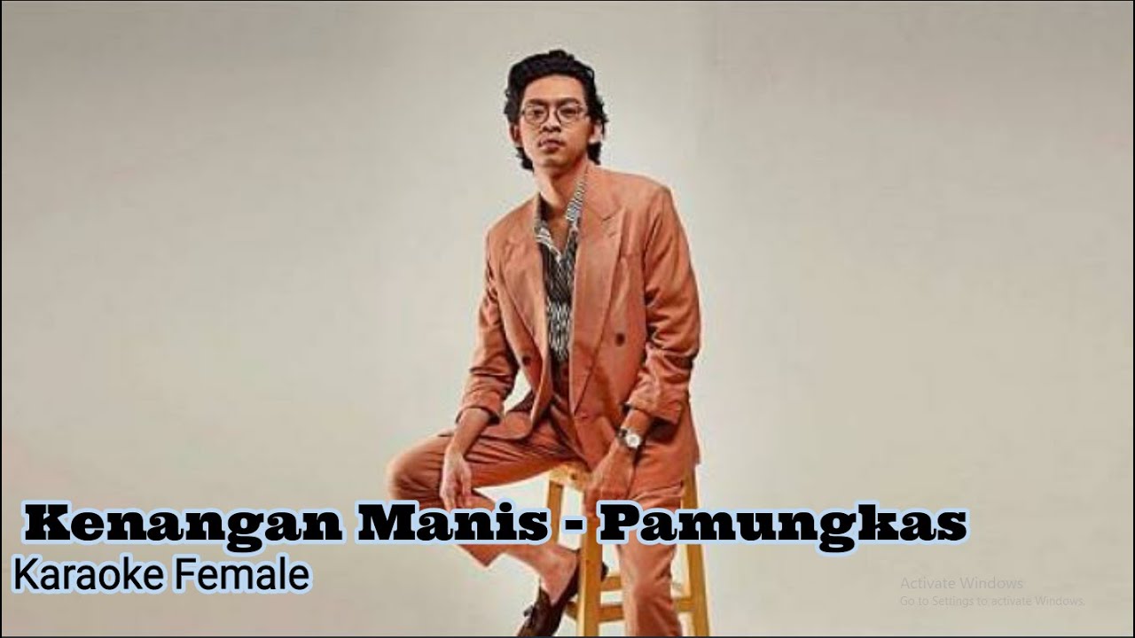 Kenangan Manis - Pamungkas || Karaoke Female