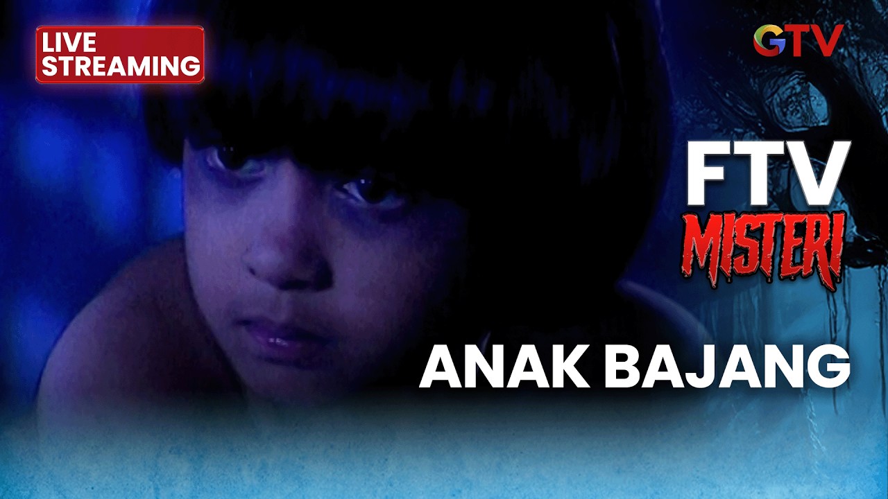 🔴 ANAK BAJANG | LIVE SERIAL FTV | 16 FEBRUARI 2026