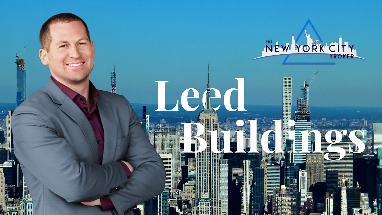 LEED Buildings: What Are They and Why Are They Important?