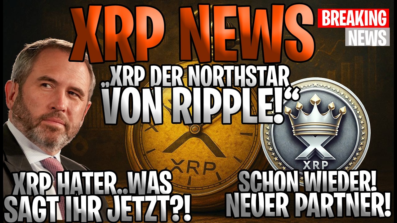 XRP NEWS – XRP HATER… was sagt ihr JETZT?! 😤Ripple CEO: XRP = NORTHSTAR von Ripple! ⭐Mega PARTNER!