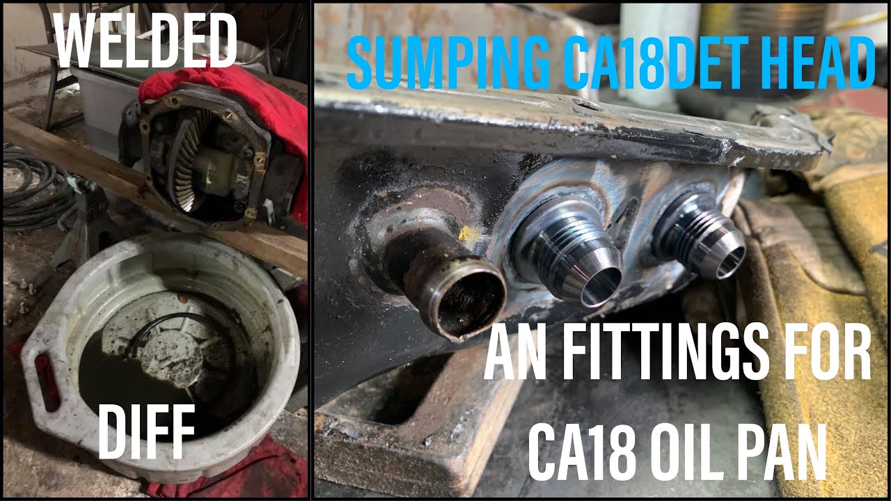 WELDING my S13's DIFF + (Drilling/Welding) CA18 -10AN Oil Pan Fittings for Head Sump