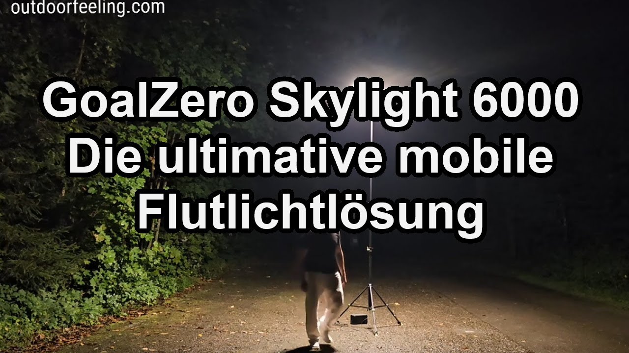 GoalZero Skylight 6000 – Die ultimative mobile Flutlichtlösung für Outdoor, Camping & Events