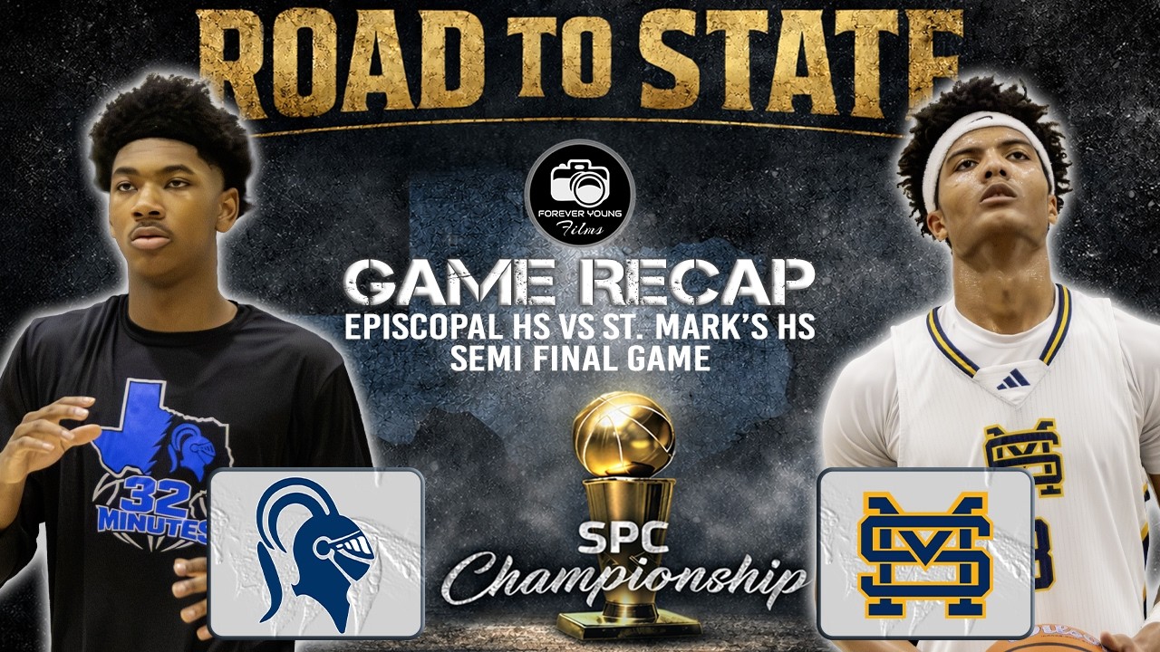 ENTIRE GAME RECAP | SPC Championships Semi Final | Episcopal HS vs St Mark's HS
