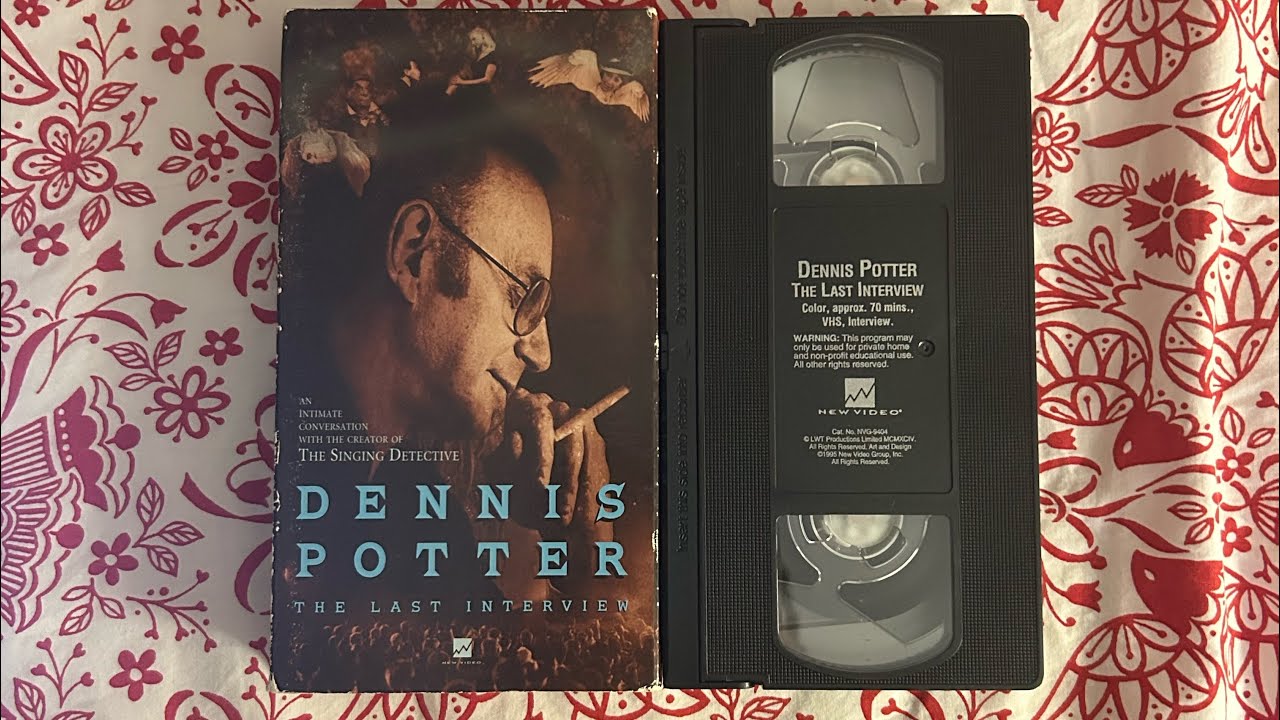 Opening To Dennis Potter The Last Interview 1995 VHS (Last Video Of 2025)