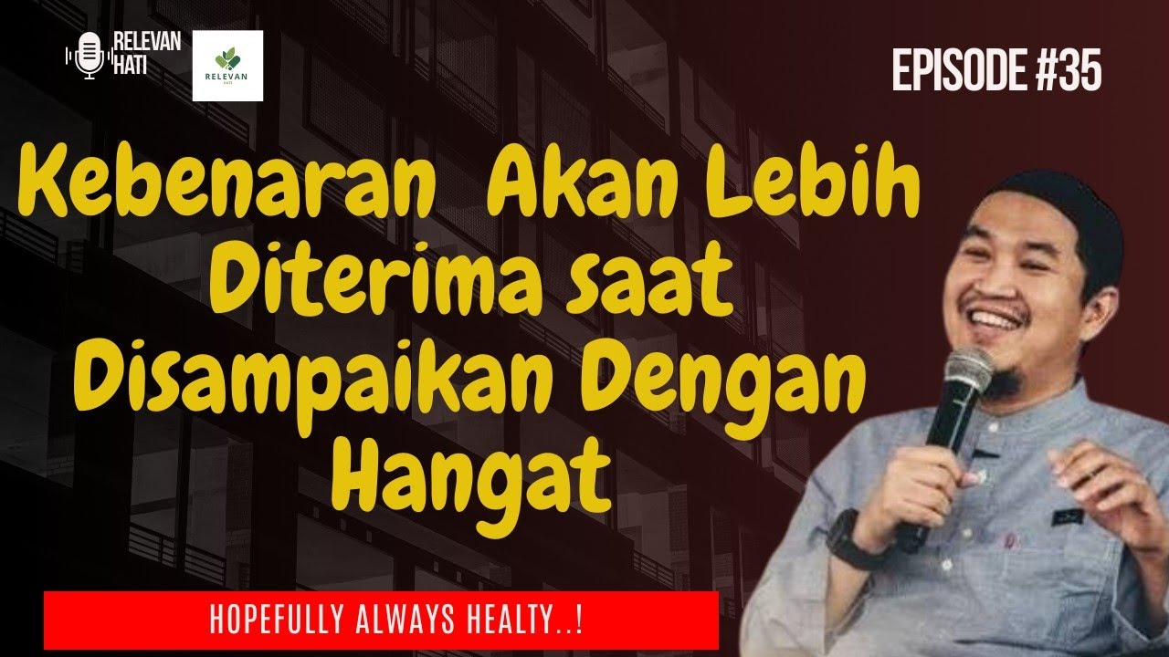 KEBENARAN YANG DISAMPAIKAN DENGAN KELEMBUTAN - UST. ABU BASSAM OEMAR MITA