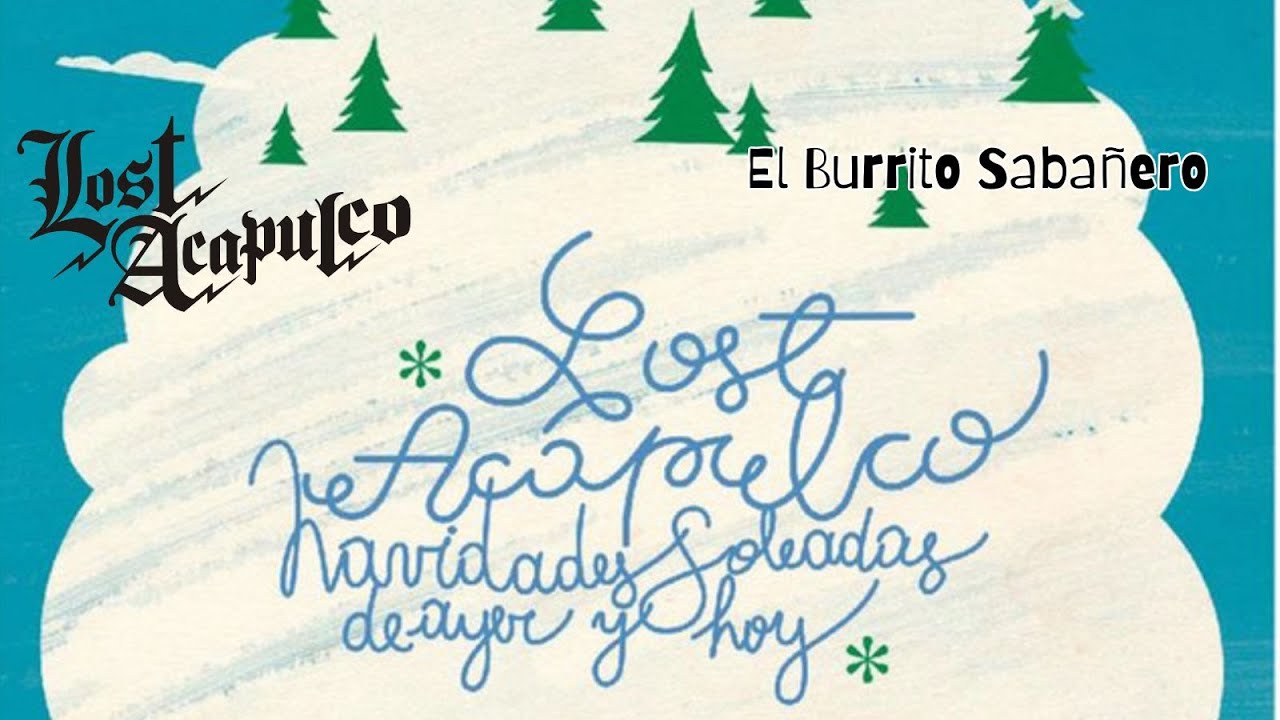 Lost Acapulco - El Burrito Sabañero [Audio]
