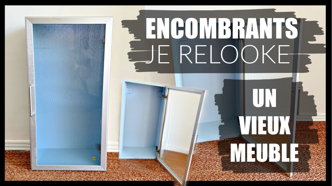 ENCOMBRANTS - JE RELOOKE UN VIEUX MEUBLE EN MEUBLE TENDANCE