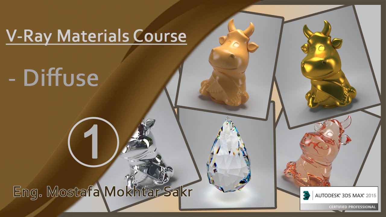 1- vray material (Diffuse) in vray 3.2