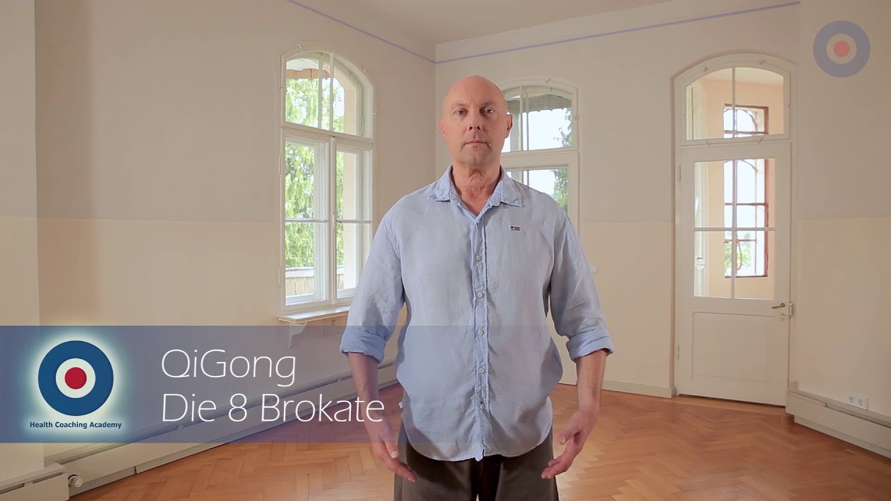 QiGong - Die 8 Brokate für Anfänger
