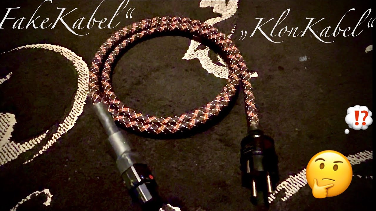 HiFi-Audio(phil) „Fake & Klon Kabel“