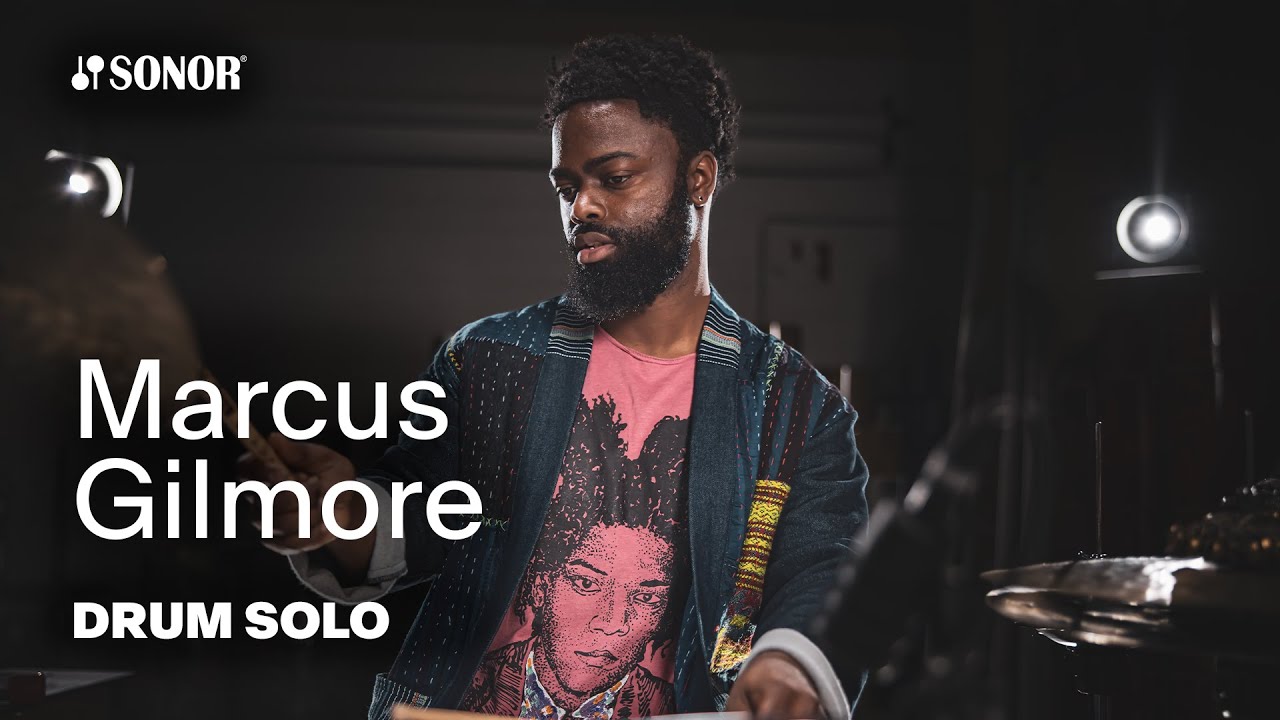 SONOR Artist Family: Marcus Gilmore – Drum Solo