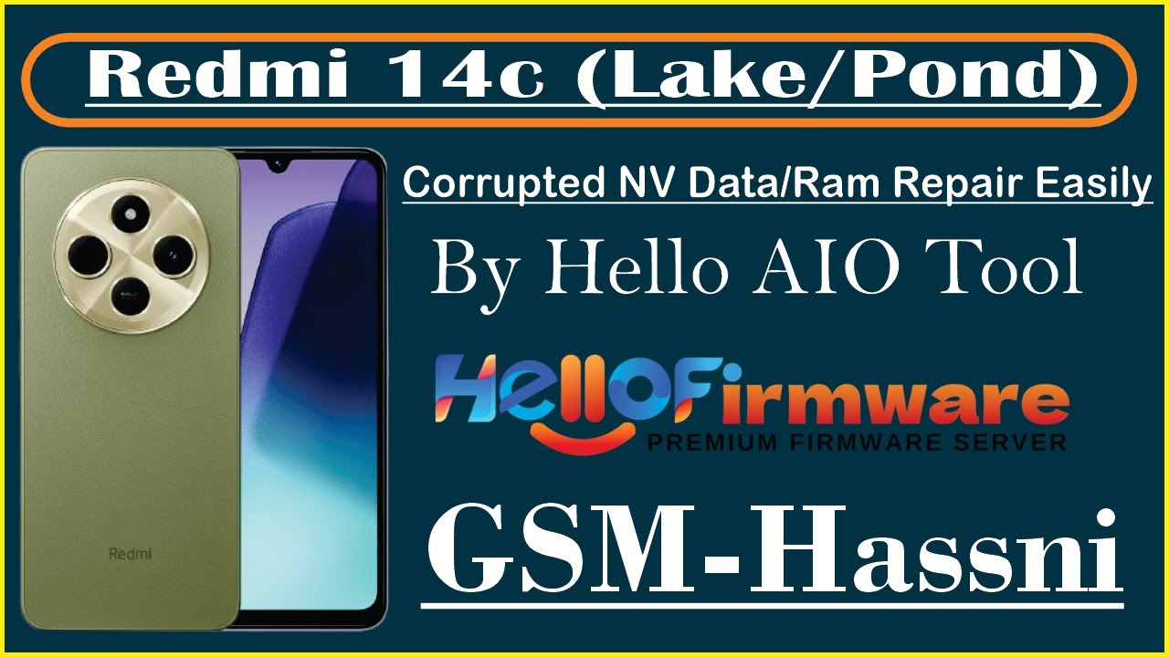 REDMI 14C (LAKE/POND) NV DATA CORRUPTED REPAIR ESAILY ON HELLO AIO TOOL BY (HASSANIGSM)
