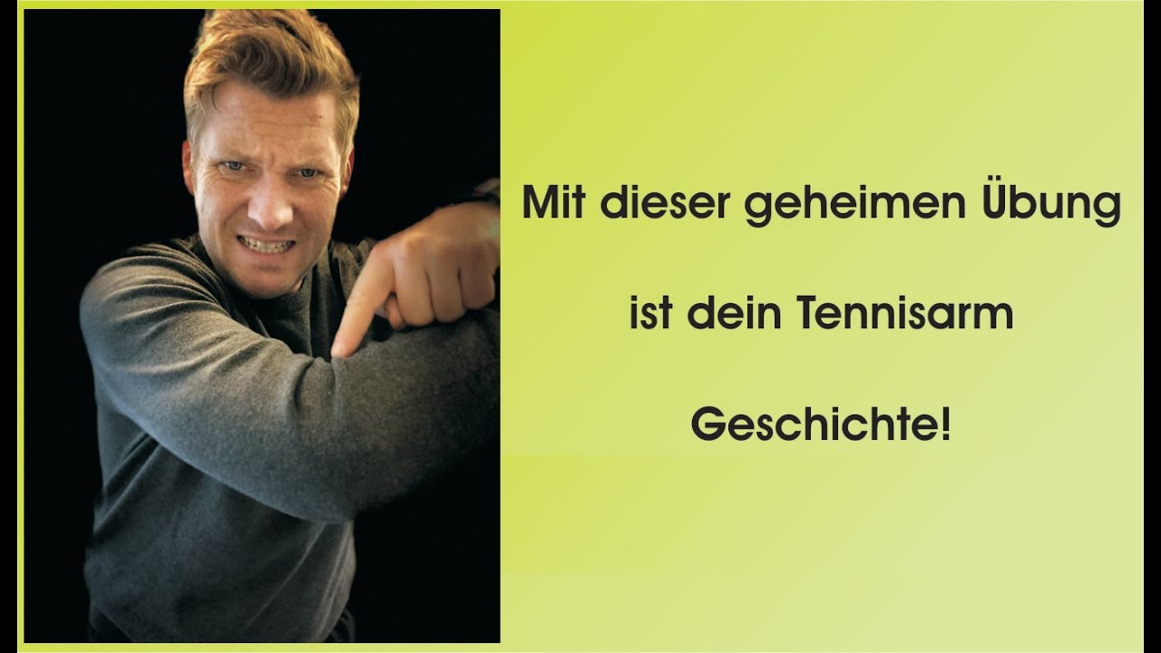 mit dieser Übung ist der Tennisarm Geschichte
