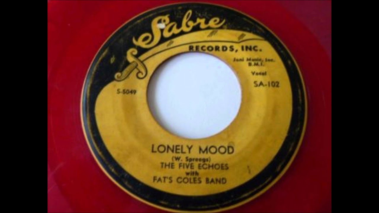 FIVE ECHOES - LONELY MOOD / BABY COME BACK TO ME  - SABRE 102 - 1953