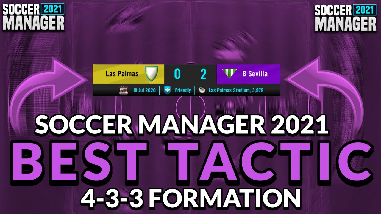 SM 2021 | BEST TACTIC and FORMATION to use for SM21 | SM 433 Tactic | Soccer Manager 2021